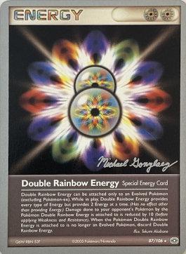 Double Rainbow Energy (87/106) (King of the West - Michael Gonzalez) [World Championships 2005] 