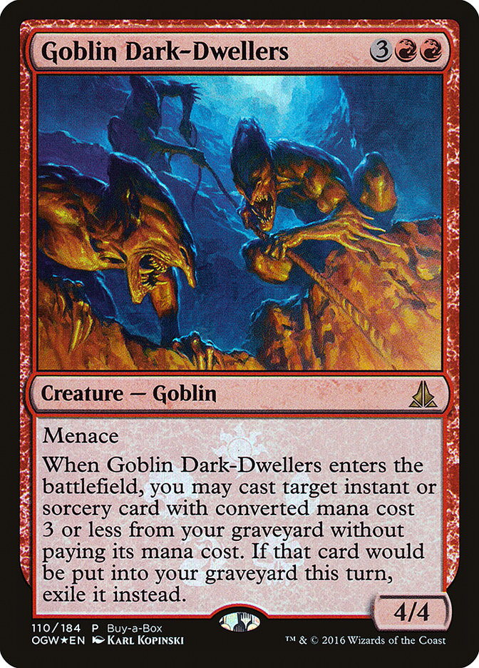 Goblin Dark-Dwellers (Buy-A-Box) [Oath of the Gatewatch Promos] 