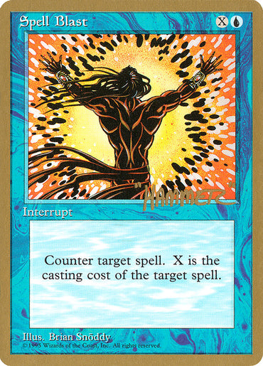 Spell Blast (Shawn "Hammer" Regnier) [Pro Tour Collector Set] 