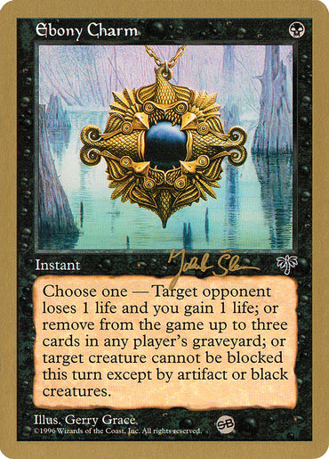 Ebony Charm (Jakub Slemr) (SB) [World Championship Decks 1997] 