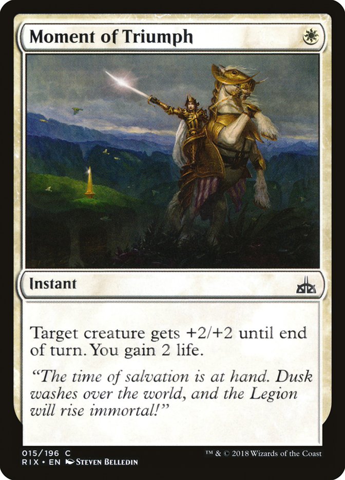 Moment of Triumph [Rivals of Ixalan] 