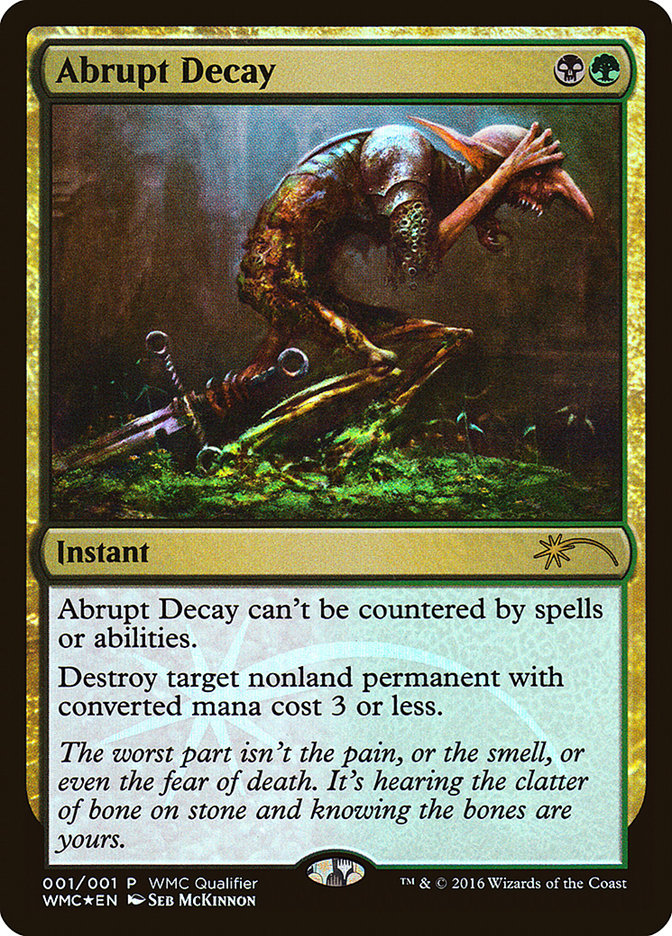 Abrupt Decay [World Magic Cup Qualifiers] 