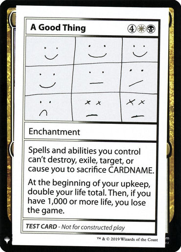 A Good Thing [Mystery Booster Playtest Cards] 