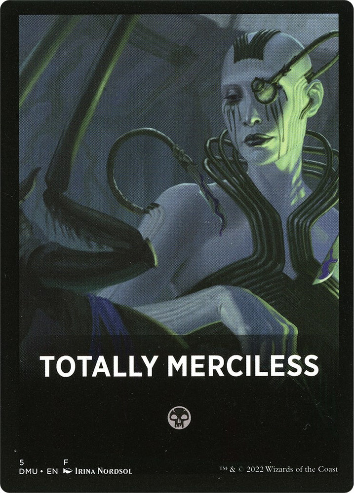 Totally Merciless Theme Card [Dominaria United Tokens] 