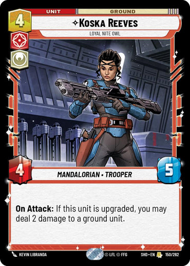 Koska Reeves - Loyal Nite Owl (150/262) [Shadows of the Galaxy] 