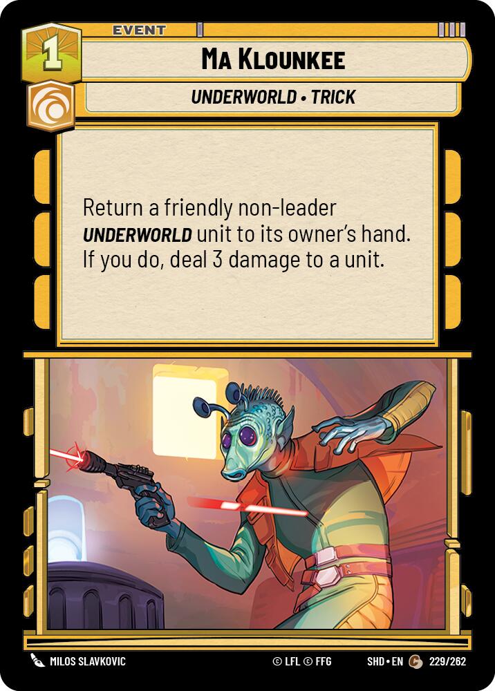 Ma Klounkee (229/262) [Shadows of the Galaxy] 