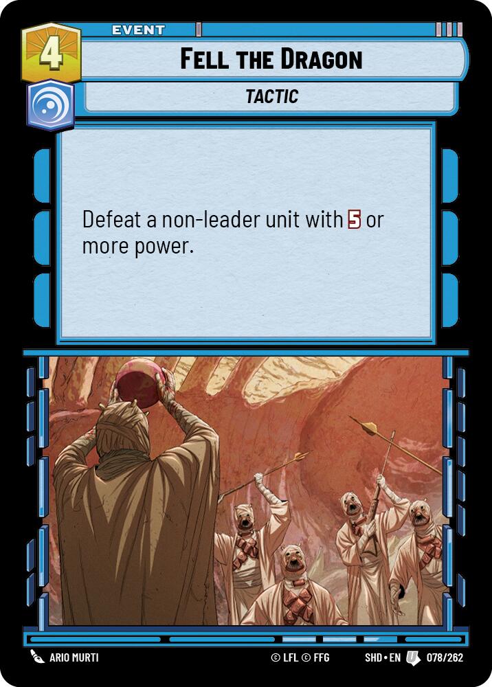 Fell the Dragon (078/262) [Shadows of the Galaxy] 