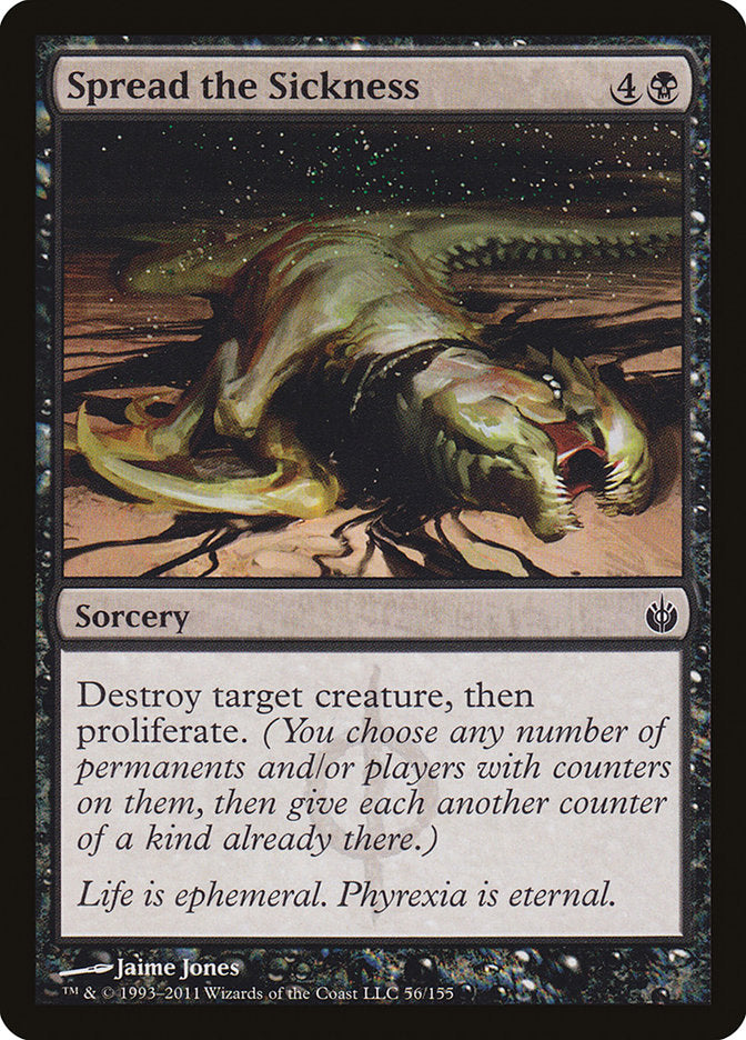 Spread the Sickness [Mirrodin Besieged] 