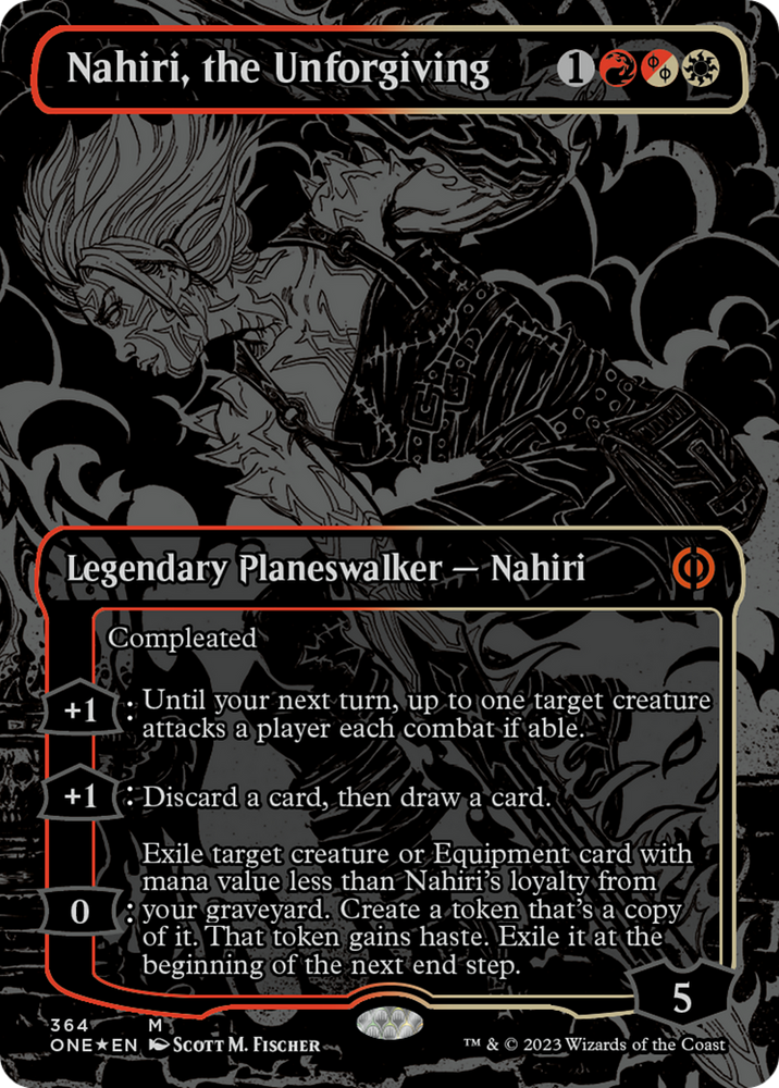 Nahiri, the Unforgiving (Oil Slick Raised Foil) [Phyrexia: All Will Be One] 