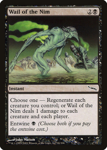 Wail of the Nim [Mirrodin] 