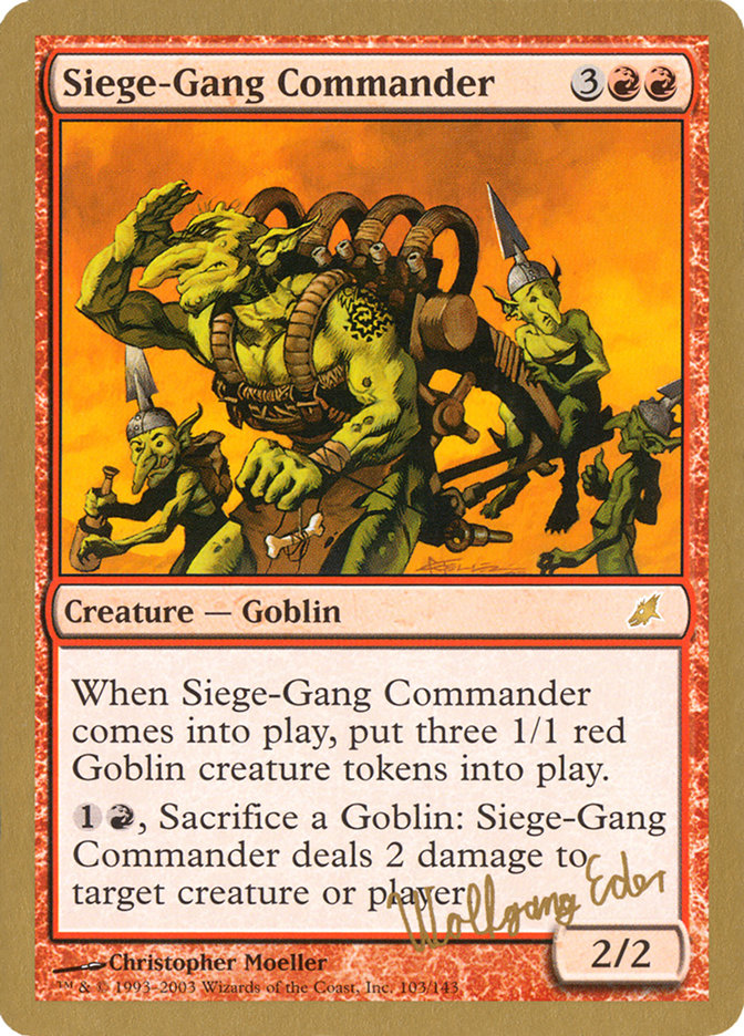 Siege-Gang Commander (Wolfgang Eder) [World Championship Decks 2003] 
