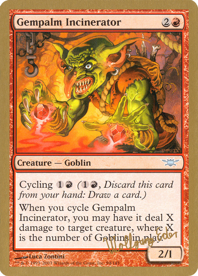 Gempalm Incinerator (Wolfgang Eder) [World Championship Decks 2003] 
