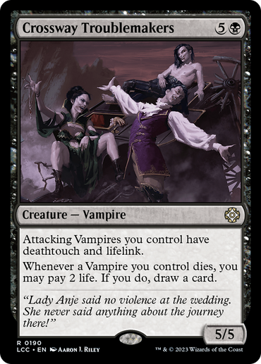 Crossway Troublemakers [The Lost Caverns of Ixalan Commander] 