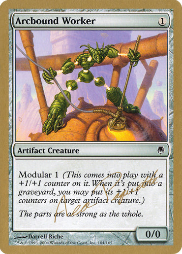 Arcbound Worker (Aeo Paquette) [World Championship Decks 2004] 