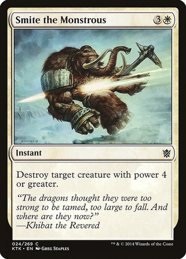 Smite the Monstrous [Khans of Tarkir] 