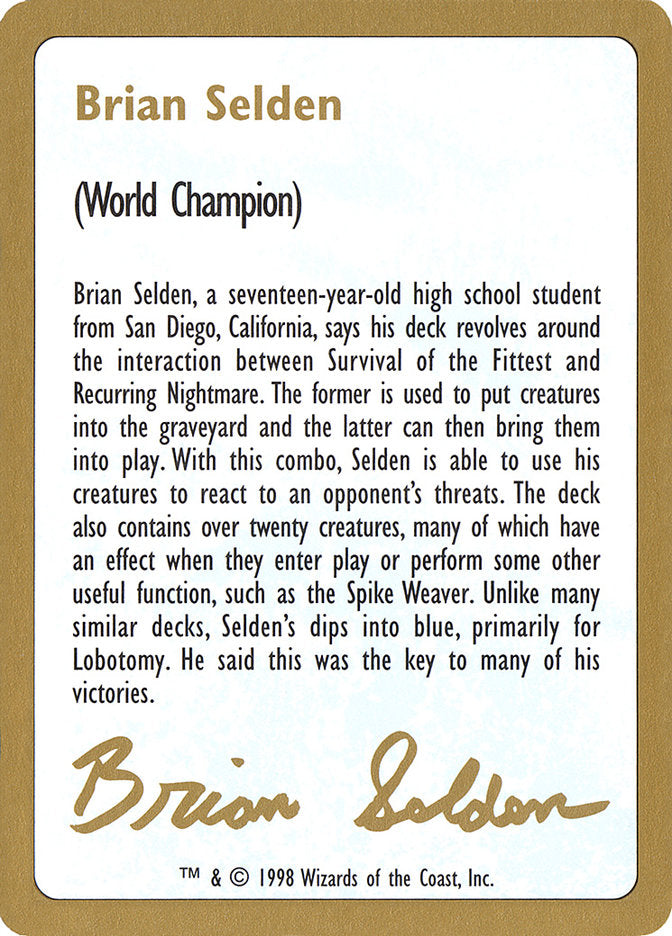 Brian Selden Bio [World Championship Decks 1998] 