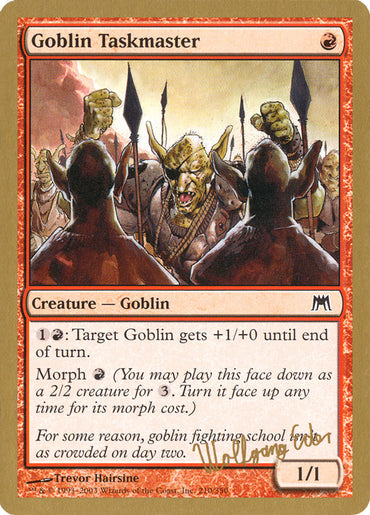 Goblin Taskmaster (Wolfgang Eder) [World Championship Decks 2003] 