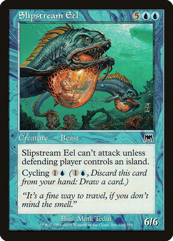 Slipstream Eel [Onslaught] 